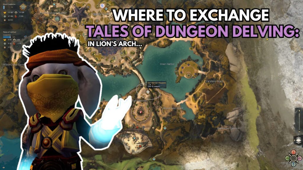 Where to exchange the Tales of Dungeon Delving in Lion's Arch - By Kyosika